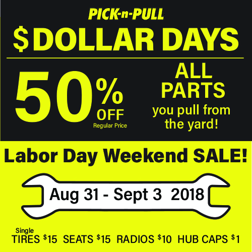 Pick N Pull Labor Day Sale Saturday, September 1st Power 107.5