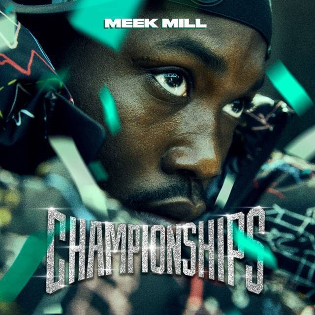 Meek Mill Championships