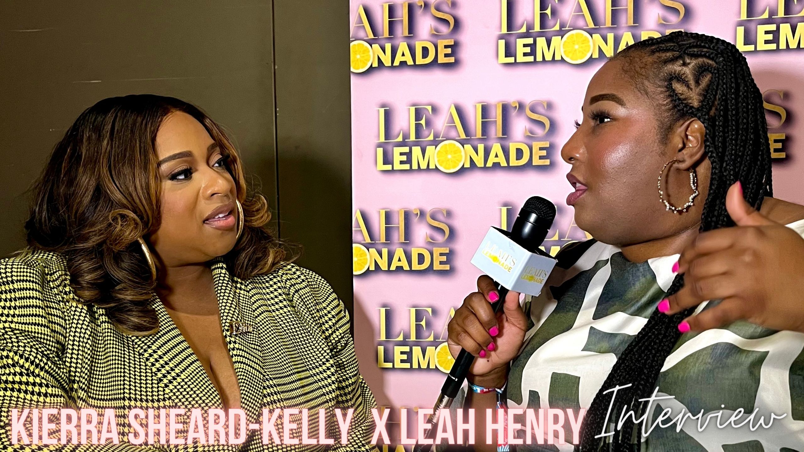 Kierra Sheard-Kelly X Leah's Lemonade
