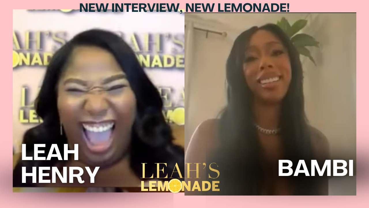 Leah's Lemonade X Bambi
