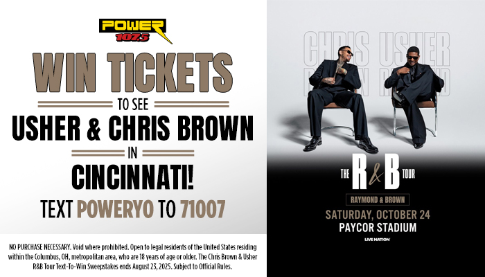 Promotional poster for a concert featuring Usher and Chris Brown, with text "WIN TICKETS TO SEE USHER & CHRIS BROWN IN CINCINNATI! TEXT POWERYO TO 71007".